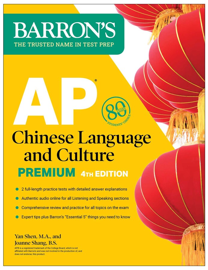 Barron's AP Chinese Language and Culture Premium, Fourth Edition: 2 Practice Tests + Comprehensive Review + Online Audio