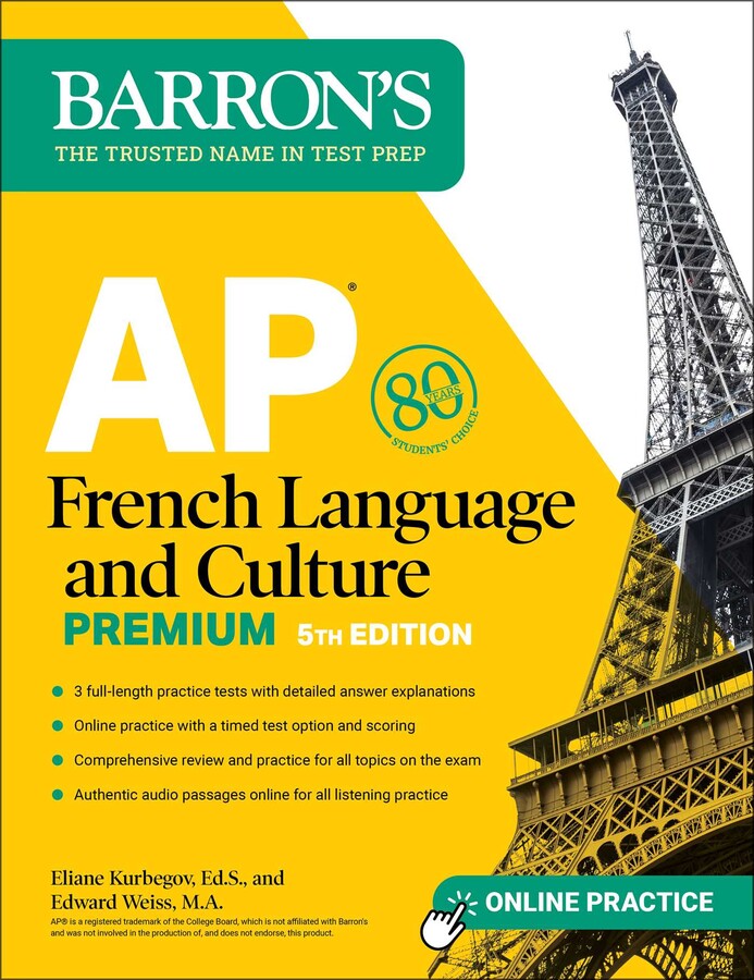 Barron's AP French Language and Culture Premium, Fifth Edition: 3 Practice Tests + Comprehensive Review + Online Audio and Practice