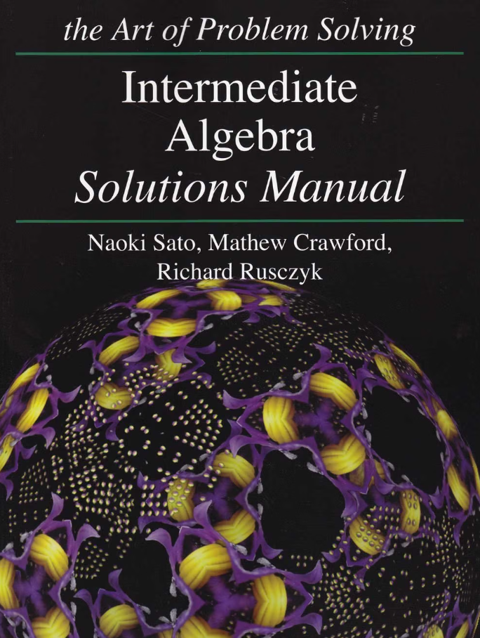 Art of Problem Solving: Intermediate Algebra Solution Manual