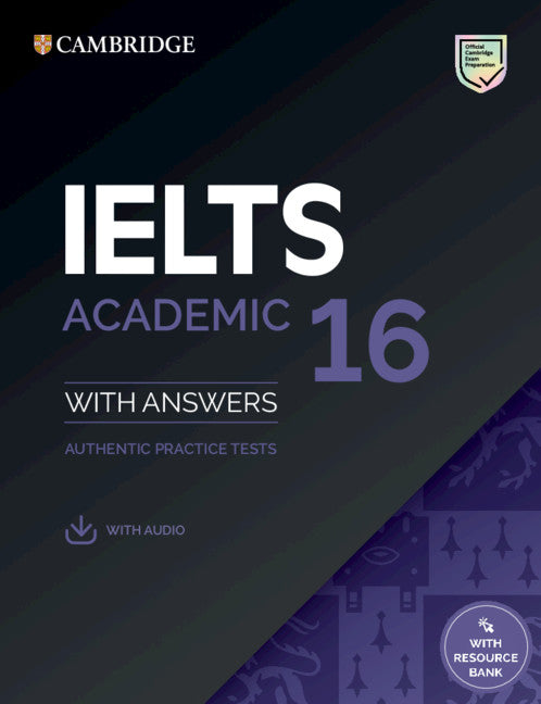 IELTS 16 Academic with Answers + Audio (CEF B2 - C2)