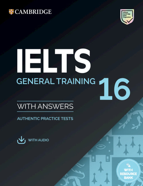 IELTS 16 General Training with Answers + Audio (CEF B2 - C2)