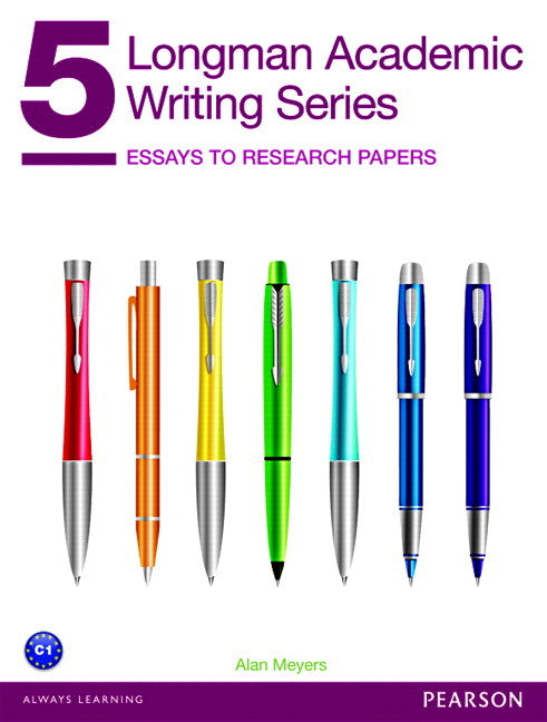 Longman Academic Writing Series 5 : Essays to Research Papers
