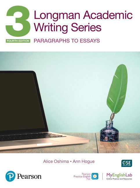 Longman Academic Writing Series 3 : Paragraphs to Essays (with MyEnglishLab) (4E)