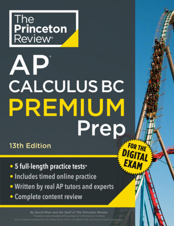 Princeton Review AP Calculus BC Prep, 13th Edition