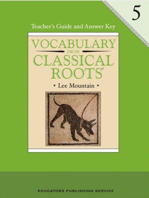 Vocabulary from Classical Roots 5 (Teacher's Guide)