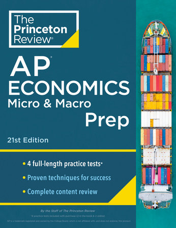 Princeton Review AP Economics Micro & Macro Prep, 21st Edition