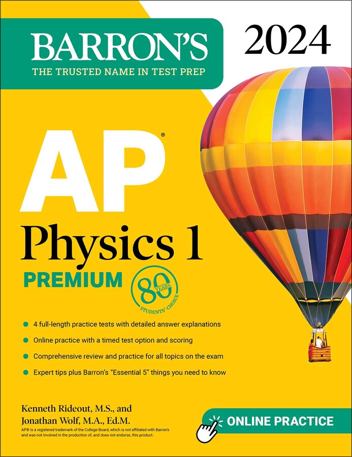 Barron's AP Physics 1 Premium, 2024: 4 Practice Tests + Comprehensive Review + Online Practice