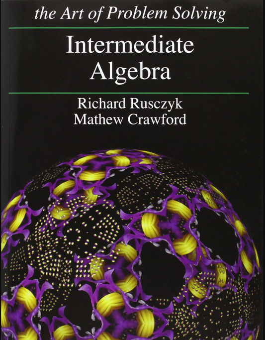 Art of Problem Solving: Intermediate Algebra (Grades 8-12)