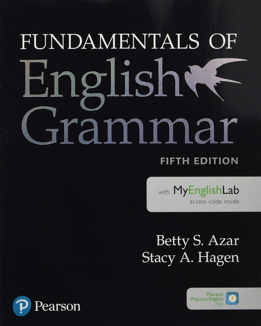 Fundamentals of English Grammar 5E + MyEnglishLab
