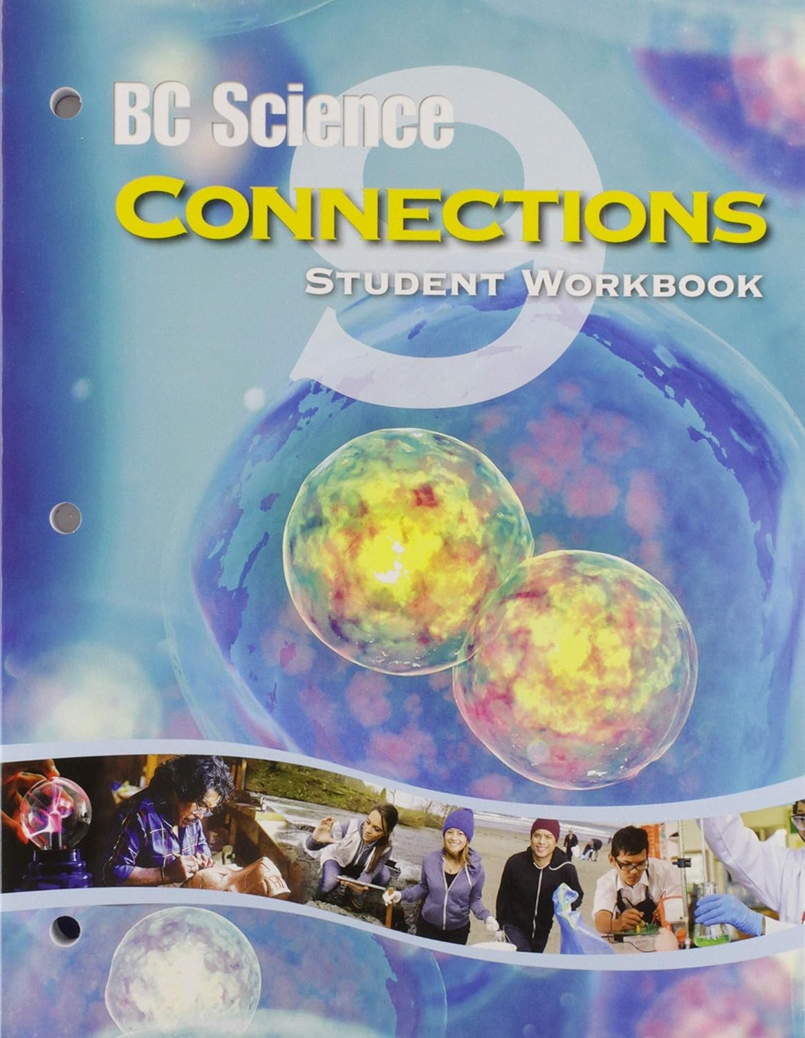 BC Science Connections Grade 9 Student Workbook
