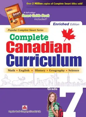 Complete Canadian Curriculum Grade 7 (Enriched Edition)
