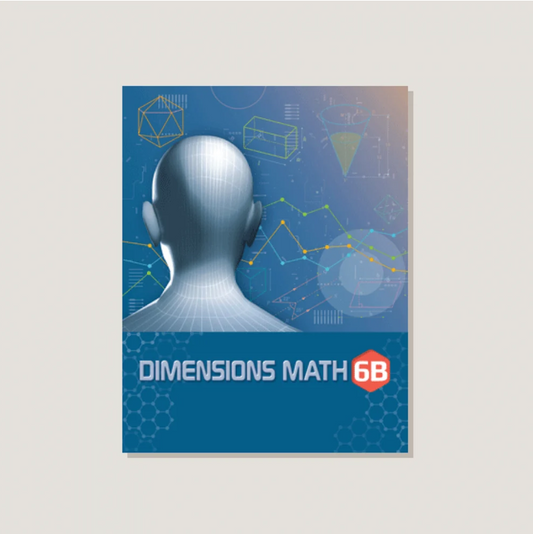 (Singapore Math Grade 6) Dimension Math 6B Textbook