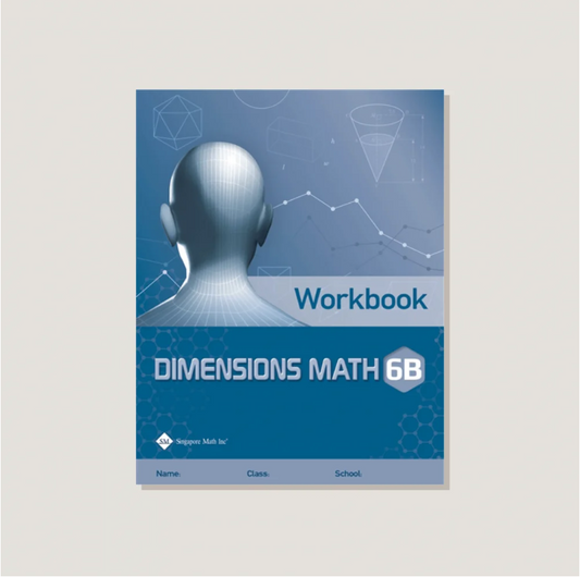 (Singapore Math Grade 6) Dimension Math 6B Workbook