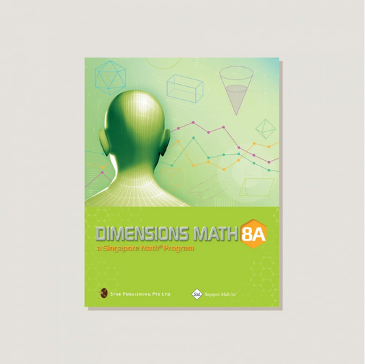 (Singapore Math Grade 8) Dimension Math 8A Textbook