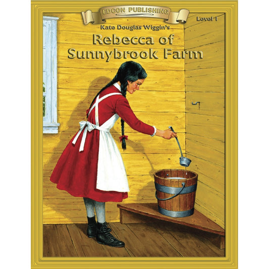Level 1 Rebecca of Sunnybrook Farm (Abridged Classic Literature Workbook)