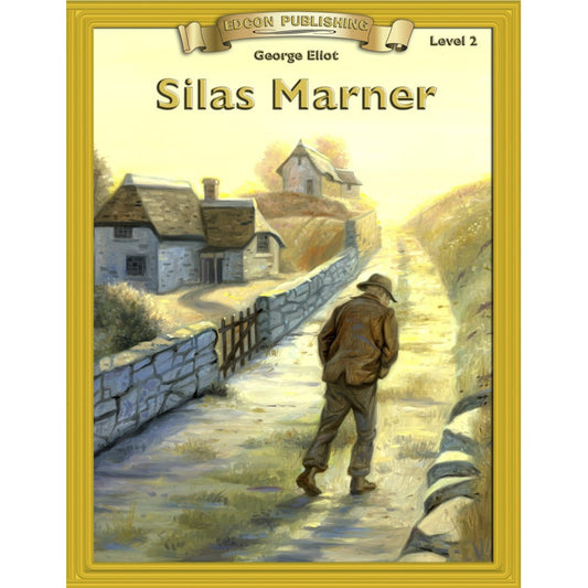 Level 2 Silas Marner (Abridged Classic Literature Workbook)