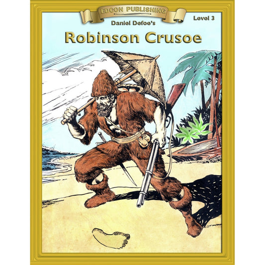 Level 3 Robinson Crusoe (Abridged Classic Literature Workbook)