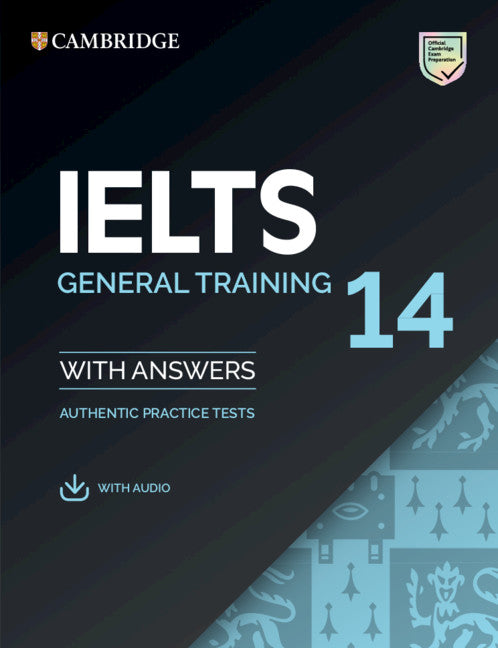 IELTS 14 General Training  with Answers + Audio (CEF B1 - C2)