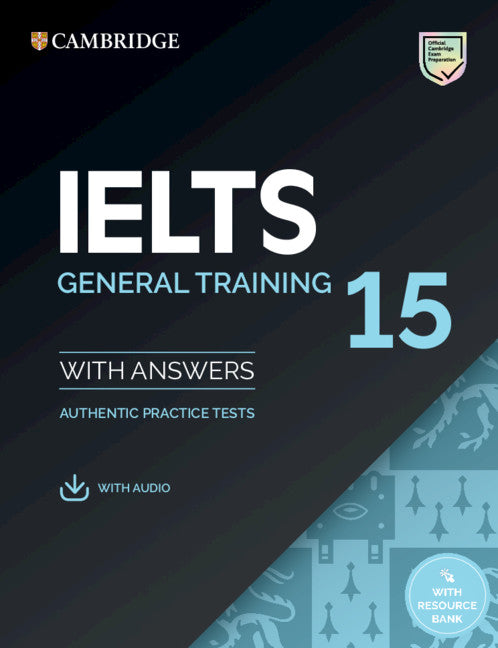 IELTS 15 General Training  with Answers + Audio (CEF B1 - C2)
