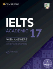 IELTS 17 Academic Student's Book with Answers with Audio with Resource Bank (CEF B2 - C2)