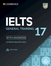 IELTS 17 General Student's Book with Answers with Audio with Resource Bank (CEF B2 - C2)