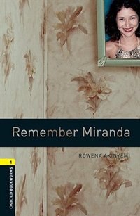 Oxford Bookworms Library Level 1: Remember Miranda