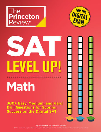 Princeton Review SAT Level Up! Math (Digital SAT)