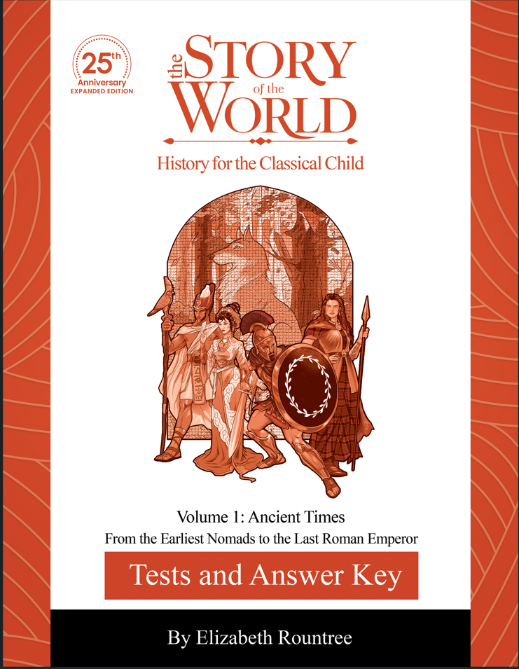 Story of the World 1, Test & Answer Key (25th Anniversary)