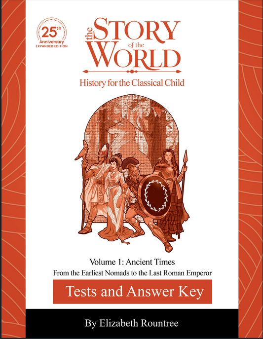 Story of the World 1, Test & Answer Key (25th Anniversary)