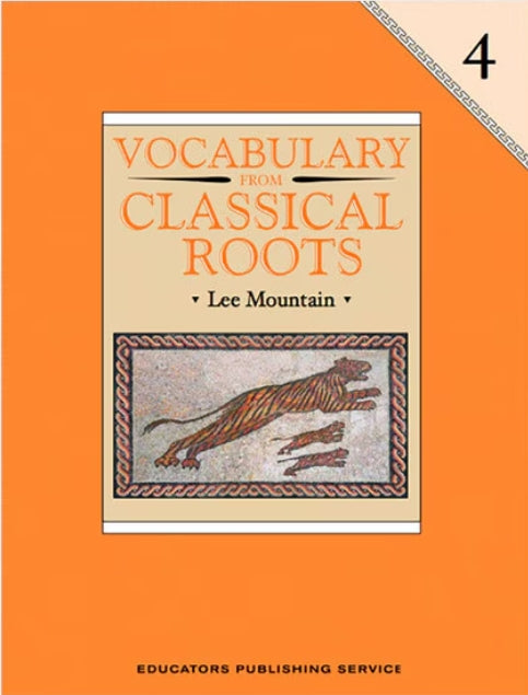 Vocabulary from Classical Roots 4 (Grade 4)