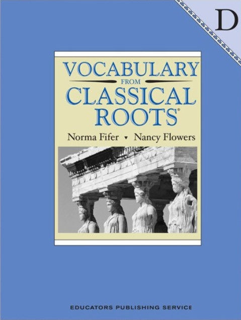 Vocabulary from Classical Roots D (Grade 10)