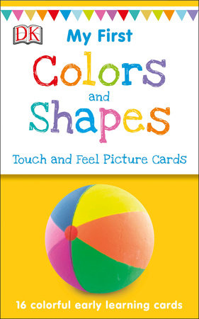My First Touch and Feel Picture Cards: Colors and Shapes