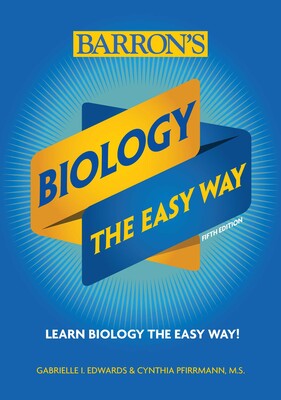 Biology : The Easy Way (5th Edition)