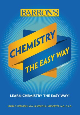 Chemistry : The Easy Way (6th Edition)