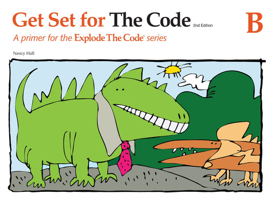 Explode the Code B : Get Set for the Code (2nd Edition)