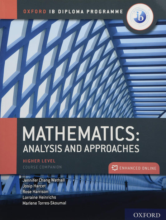 Oxford IB Mathematics: Analysis & Approaches, Course Companion (Higher Level)