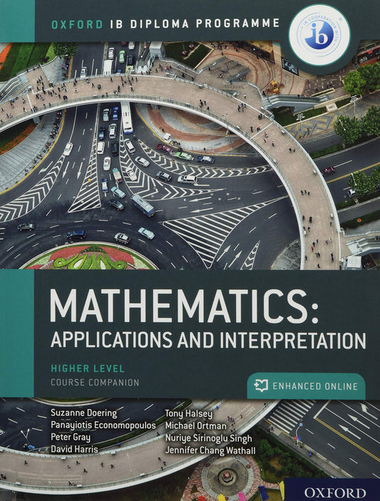 Oxford IB Mathematics: Applications & Interpretation, Course Companion (Higher Level)