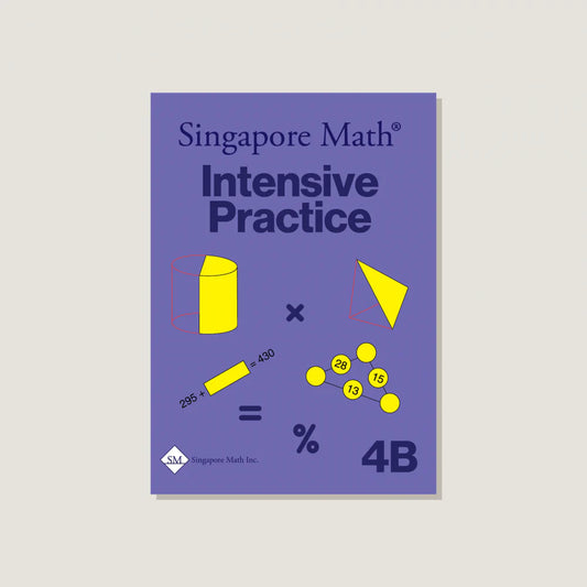 (Singapore Math U.S. Edition) Intensive Practice 4B
