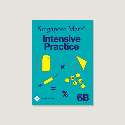 (Singapore Math) Intensive Practice U.S. Edition 6B (Grade 6)