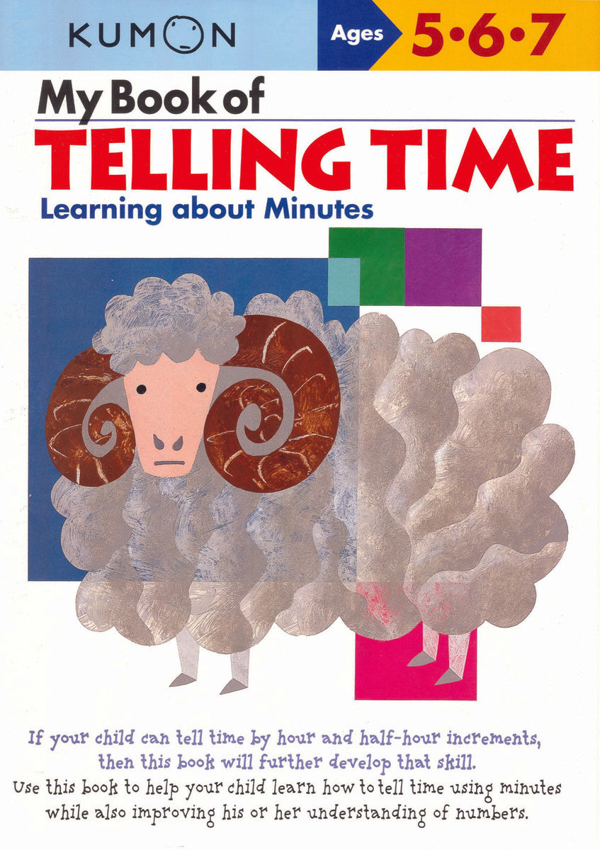 KUMON: My Book of Telling Time (AGES 5-7)