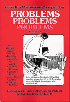 CMC Problems, Problems, Problems Vol. 1 (Gr. 9-11)