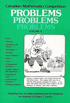 CMC Problems, Problems, Problems Vol. 4 (Grades 7-9)