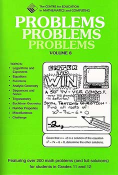 CMC Problems, Problems, Problems Vol. 8 (Grades 11-12)