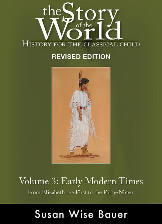 Story of the World 3, Early Modern Times (Paperback)