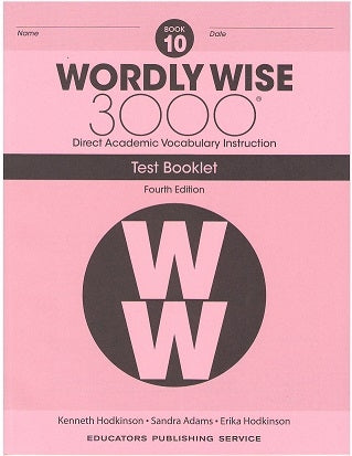 Wordly Wise 3000 (4th Edition) Test Booklet Book 10 (Gr. 10)