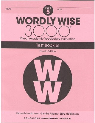 Wordly Wise 3000 (4th Edition) Test Booklet Book 5 (Gr. 5)