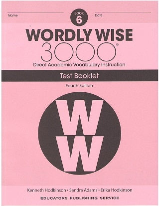 Wordly Wise 3000 (4th Edition) Test Booklet Book 6 (Gr. 6)