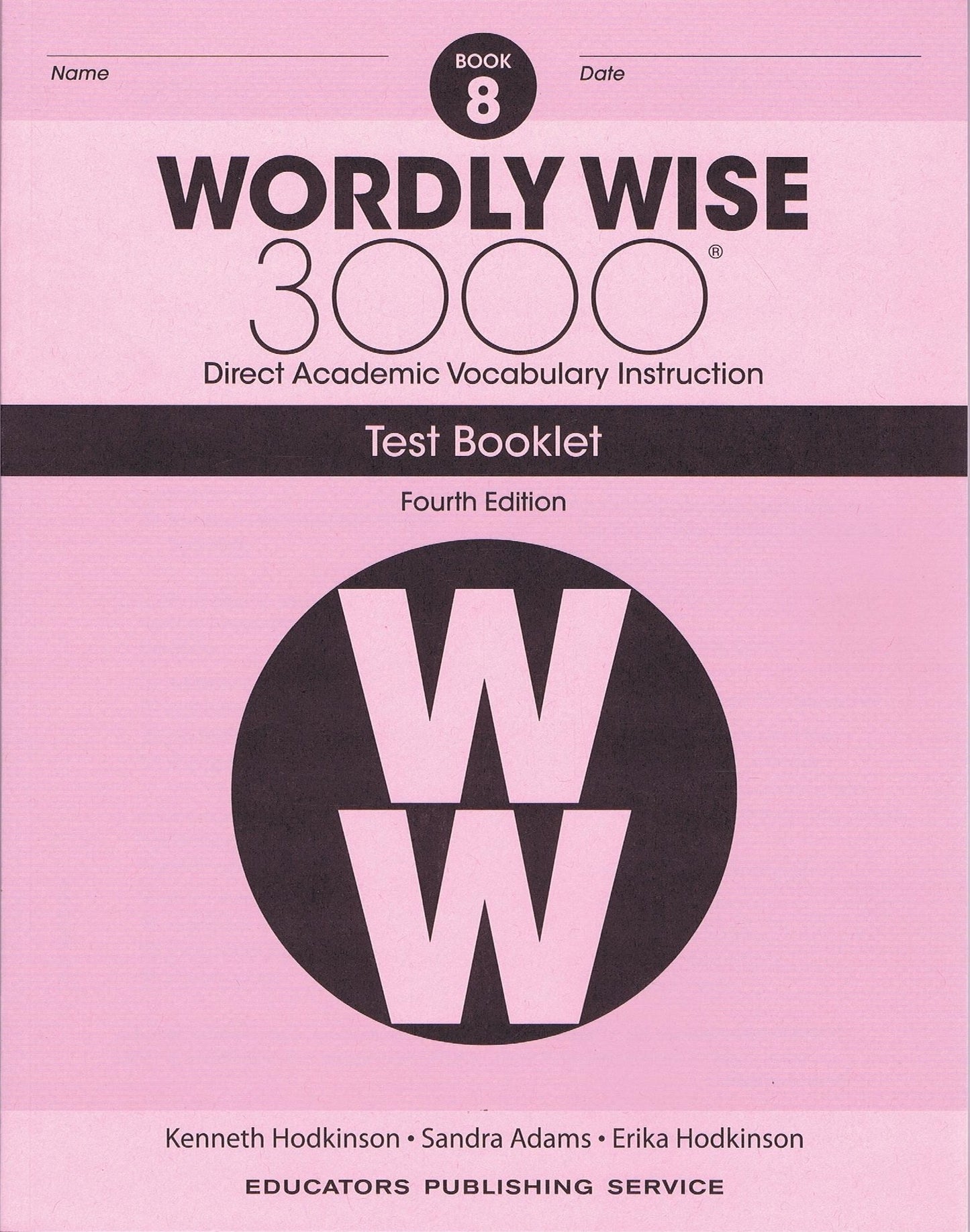 Wordly Wise 3000 (4th Edition) Test Booklet Book 8 (Gr. 8)